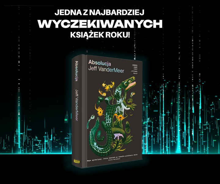 Absolucja - Jeff VanderMeer