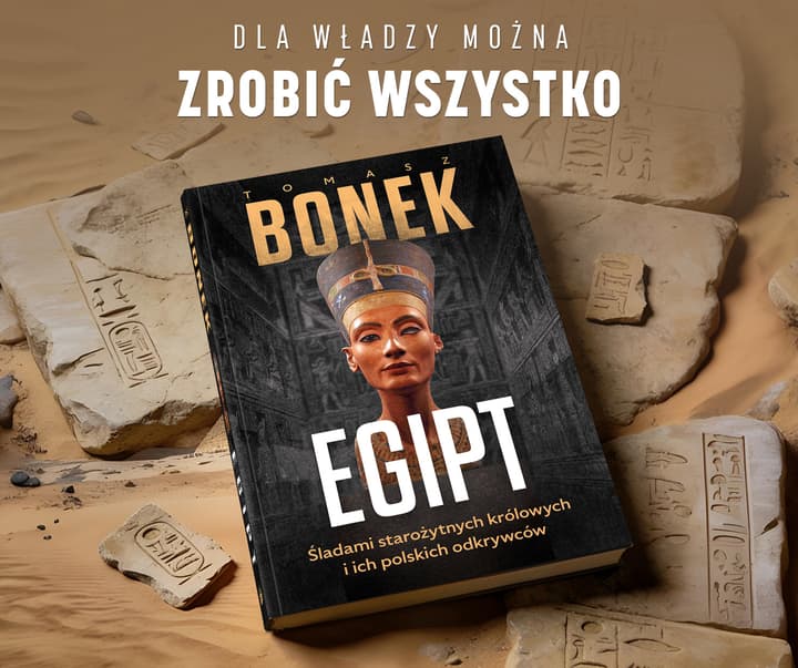 Egipt. Śladami starożytnych królowych i ich polskich odkrywców - Tomasz Bonek