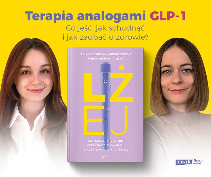 Lżej. Jak mądrze i skutecznie korzystać z leków GLP-1 oraz zmienić nawyki na lepsze - Anna Sankowska-Dobrowolska, Oliwia Poniatowska