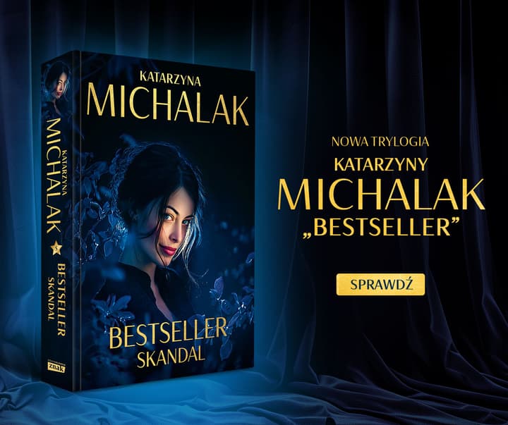 Bestseller. Skandal - Katarzyna Michalak