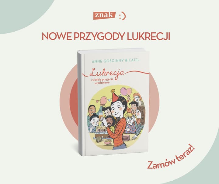 Lukrecja i wielkie przyjęcie urodzinowe - Anne Goscinny