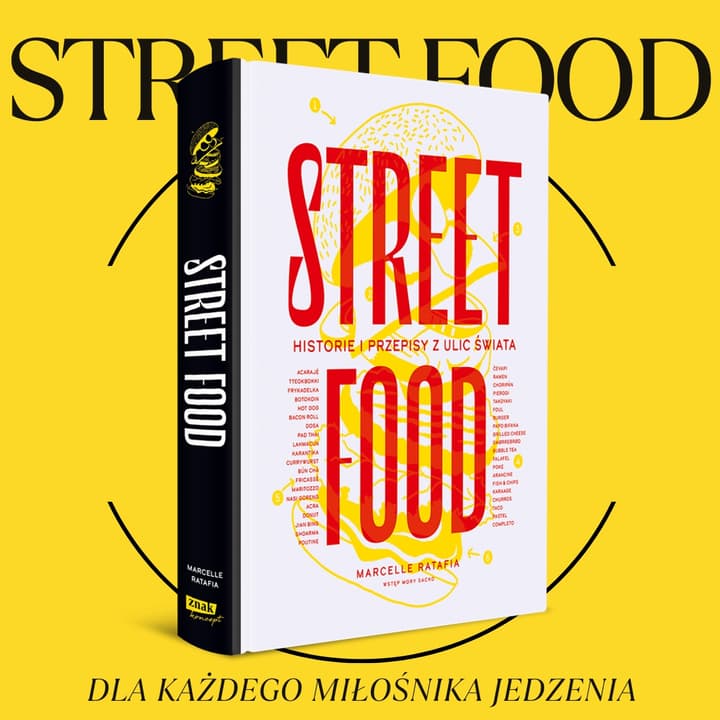 Street food. Historie i przepisy z ulic świata - Marcelle Ratafia