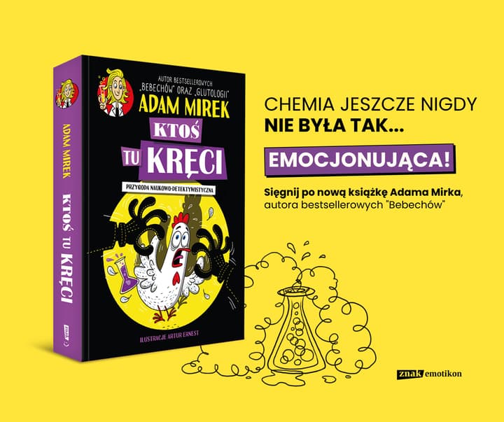 Ktoś tu kręci. Przygoda naukowo-detektywistyczna - Adam Mirek