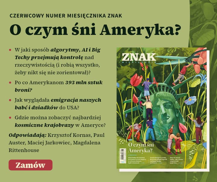 Miesięcznik ZNAK 853 (06/2026) - O czym śni Ameryka?