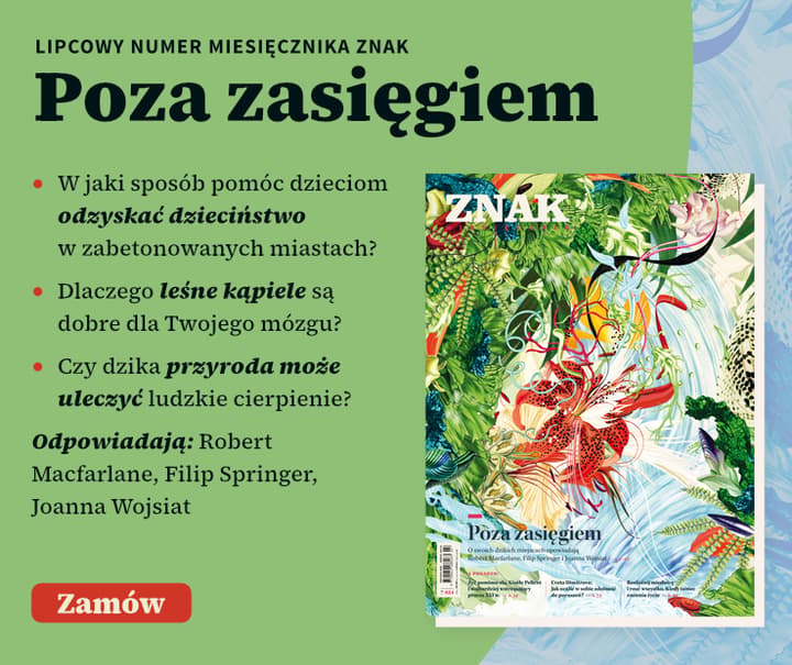 Miesięcznik ZNAK 854 (07/2026) - Poza zasięgiem