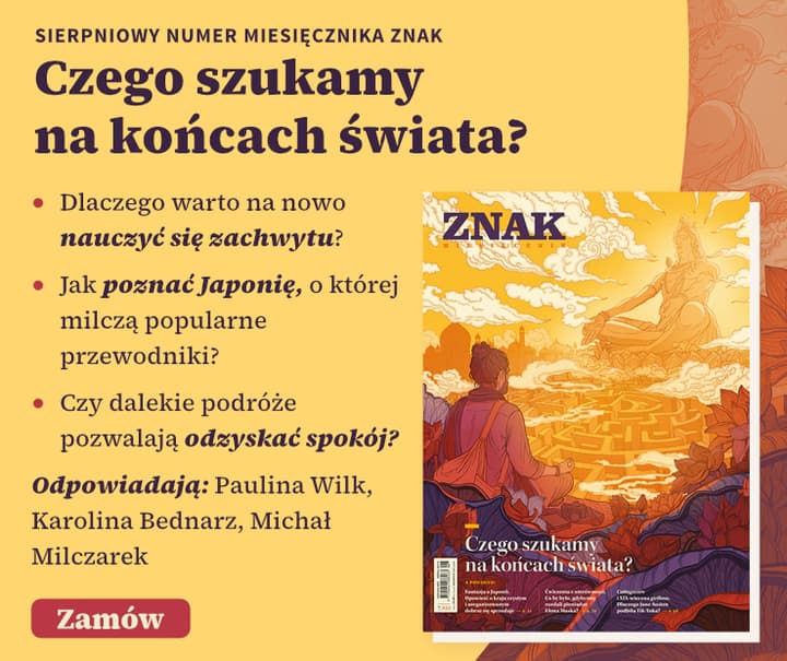 Miesięcznik ZNAK 855 (08/2026) - Czego szukamy na końcach świata?
