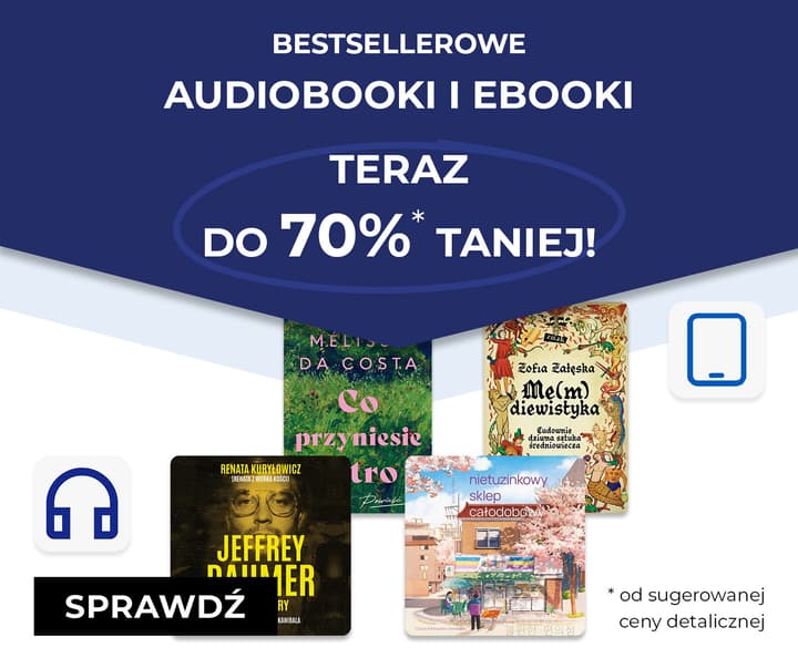 Bestsellerowe audiobooki i ebooki do -70%
