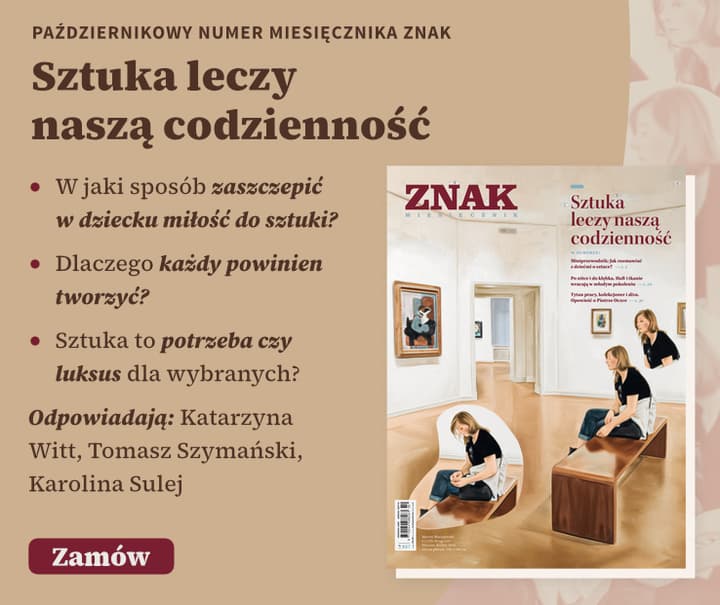 Miesięcznik ZNAK 857 (10/2026) - Sztuka leczy naszą codzienność