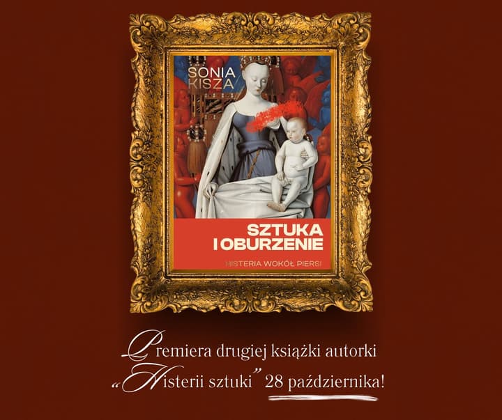 Sztuka i oburzenie. Histeria wokół piersi - Sonia Kisza