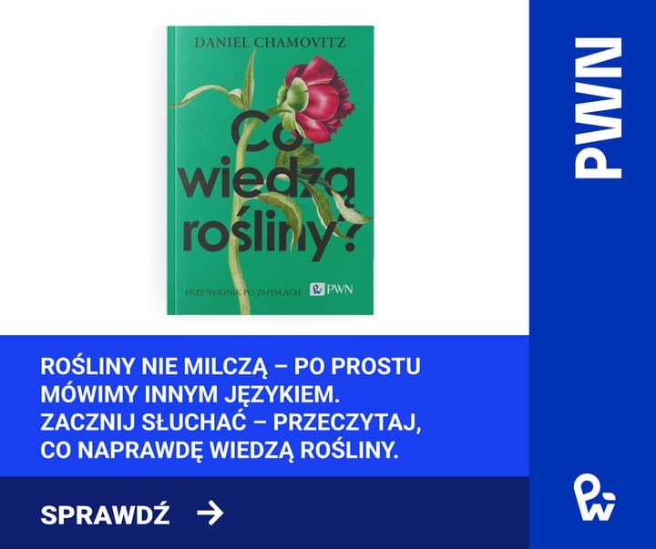 Co wiedzą rośliny