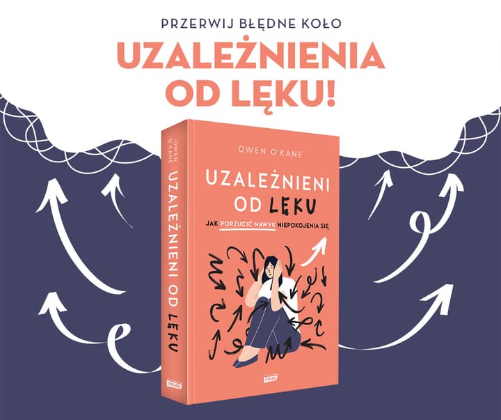 Uzależnieni od lęku