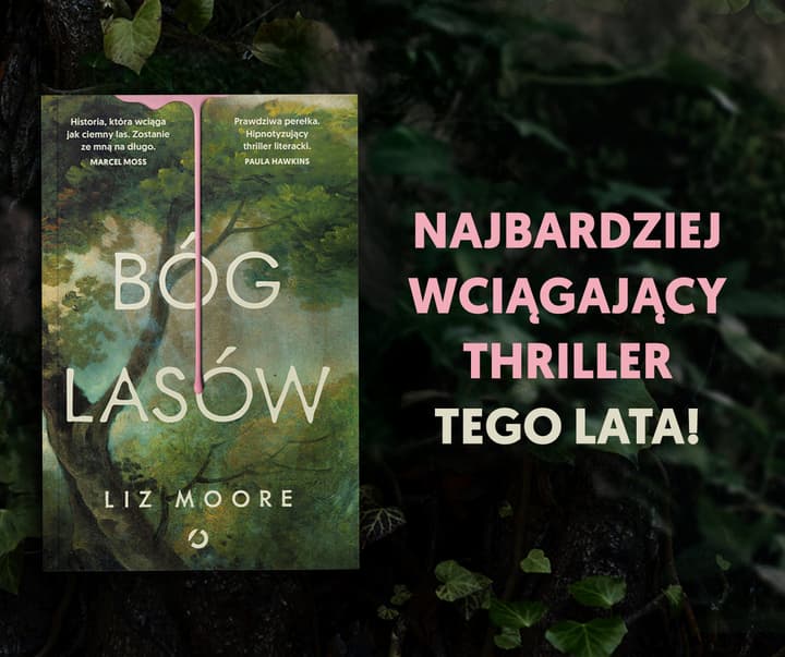 Bóg lasów - Liz Moore