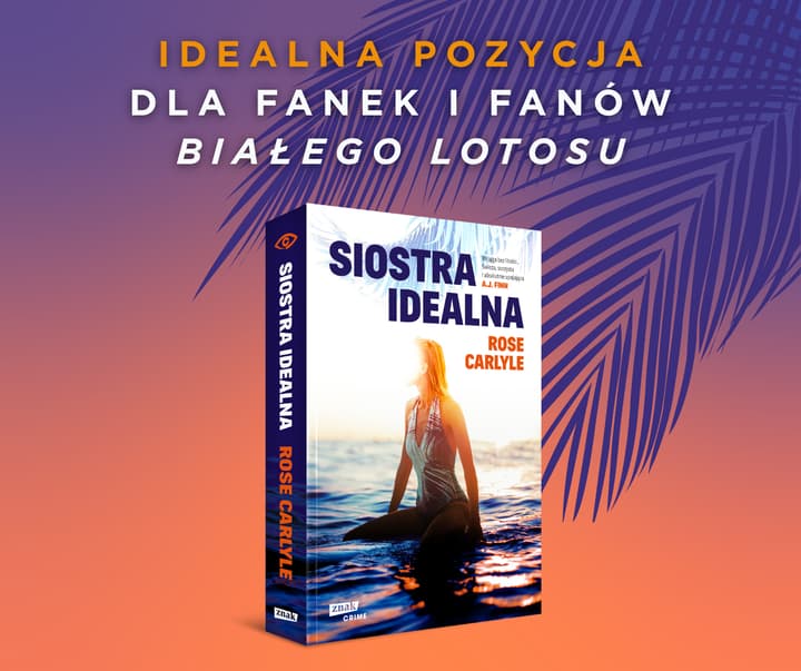 Siostra idealna - Rose Carlyle