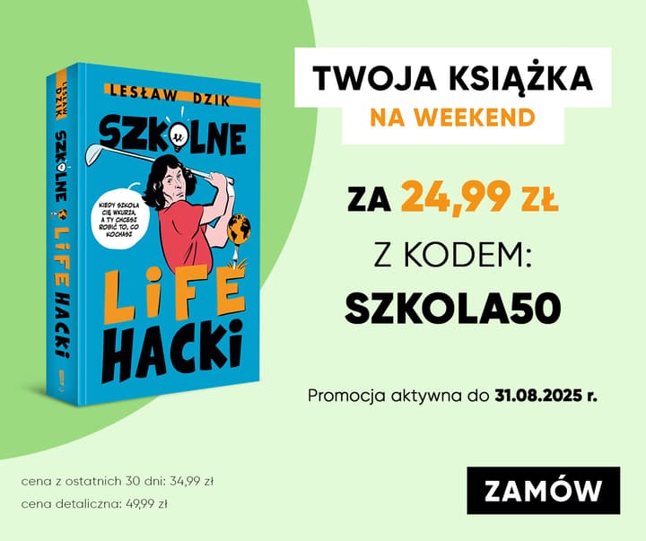 Książka na weekend - Szkolne Lifehacki
