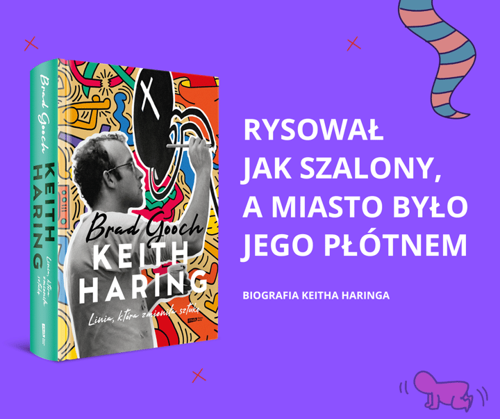 Keith Haring. Linia, która zmieniła sztukę - Brad Gooch