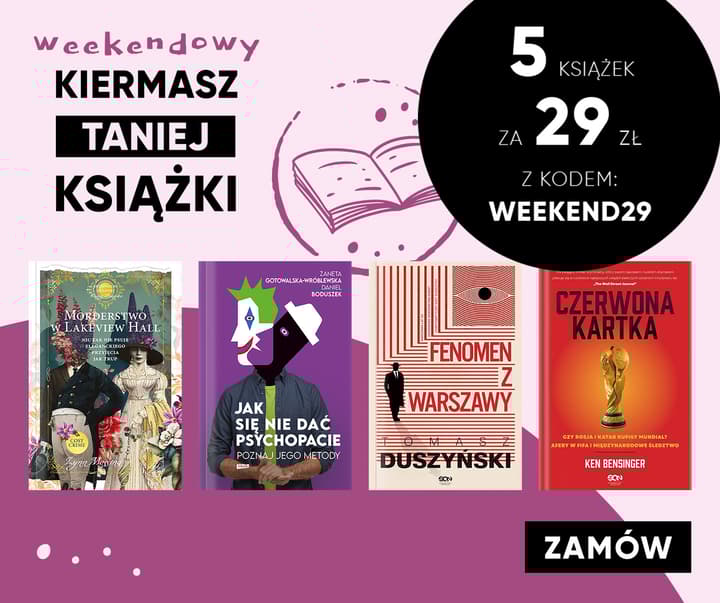 Weekendowy Kiermasz Książki! 5 książek za 29 zł