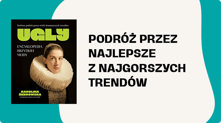 UGLY. Encyklopedia brzydkiej mody