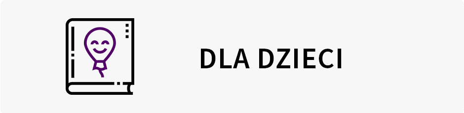 Dla dzieci
