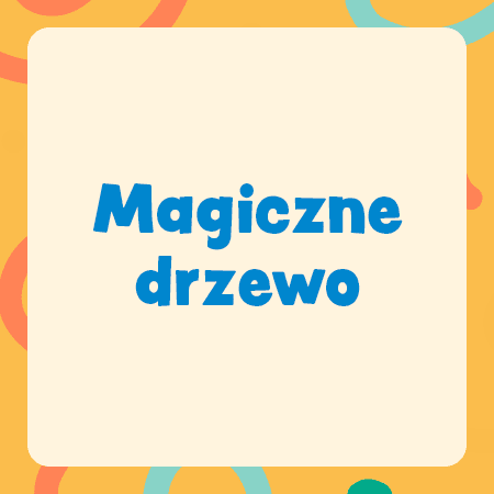Magiczne Drzewo