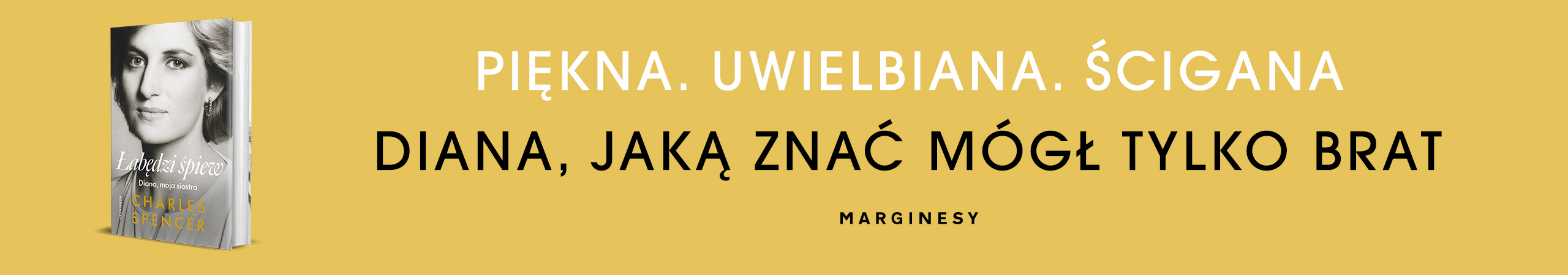 Łabędzi śpiew. Diana, moja siostra
